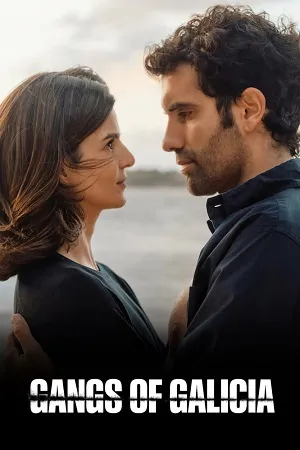 Gangs of Galicia Season 2 -English-Spanish Audio WEB-DL | Hindi Full Movie [ALL EPISODES]