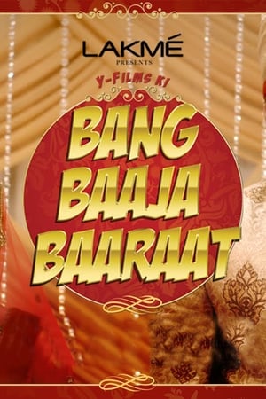 Bang Baaja Baaraat (2019) Season 1 HDRip | Hindi Full Movie & 480p