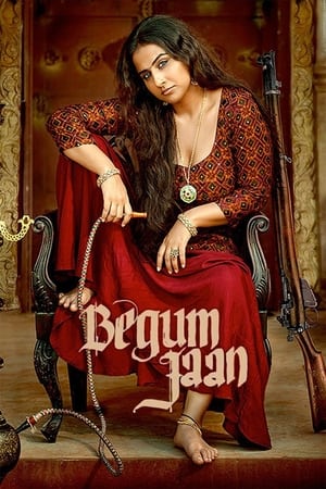 Begum Jaan 2017 Full Movie HDRip | Hindi Full Movie [1.1GB] Download
