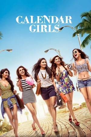 Calendar Girls (2015) Movie | Hindi Full Movie HDRip - [380MB]