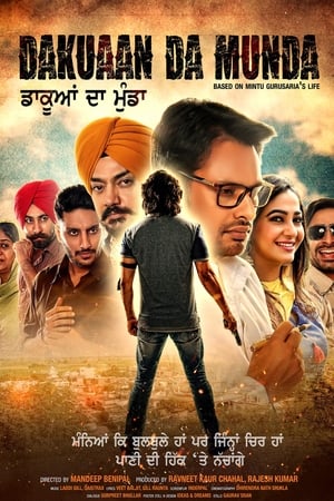 Dakuaan Da Munda 2018 Punjabi Movie | Hindi Full Movie HDRip x264 [1.1GB]