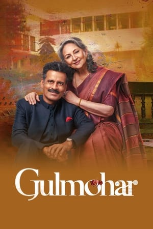 Gulmohar 2023 Movie HDRip | Hindi Full Movie – 480p