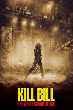 Kill Bill: The Whole Bloody Affair 2011 Dual Audio WEB-DL | Hindi Full Movie