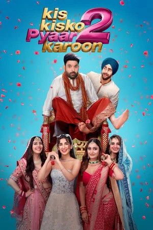 Kis Kisko Pyaar Karoon 2 2025 Dual Audio WEB-DL | Hindi Full Movie