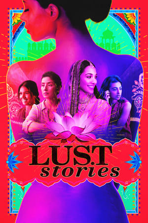 Lust Stories (2018) Movie Web-DL | Hindi Full Movie – 480p