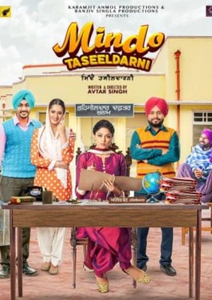 Mindo Taseeldarni (2019) Punjabi Movie | Hindi Full Movie HDRip [950MB]