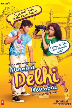 Mumbai Delhi Mumbai 2014 Movie | Hindi Full Movie HDRip - [320MB]