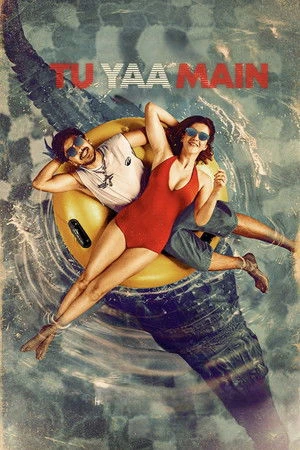 Tu Yaa Main 2026 Dual Audio WEB-DL | Hindi Full Movie